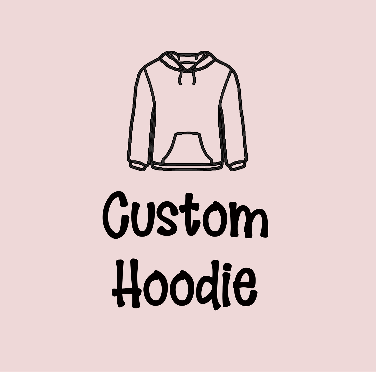Custom Hoodie