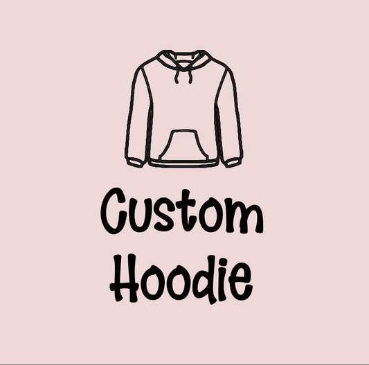 Custom Hoodie